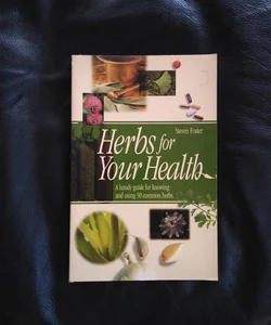 ⭐ Herbs for Your Health