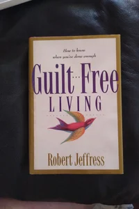 Guilt-Free Living