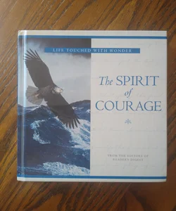 ⭐ The Spirit of Courage