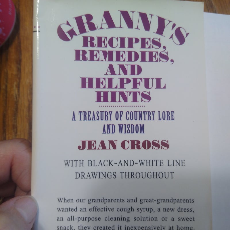 Granny's Recipes, Remedies and Helpful Hints