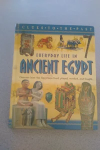 ⭐ Everyday Life in Ancient Egypt