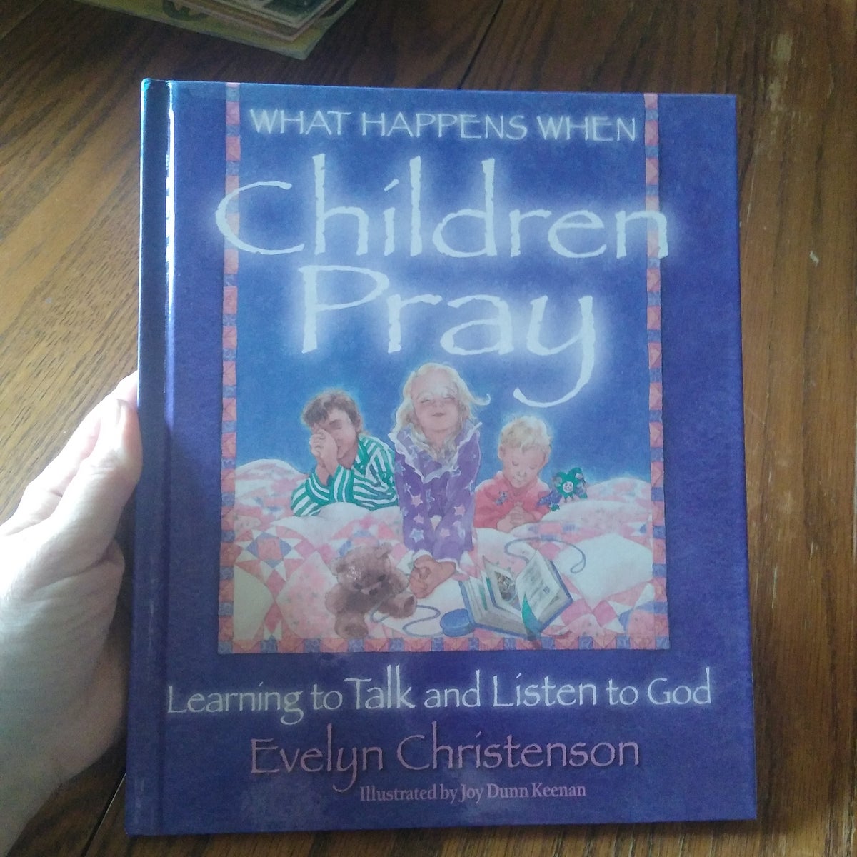 ⭐ What Happens when Children Pray by Evelyn Christenson; Joy Dunn Keenan  (Illustrator), Hardcover | Pangobooks