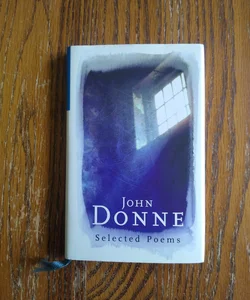 John Donne Selected Poems