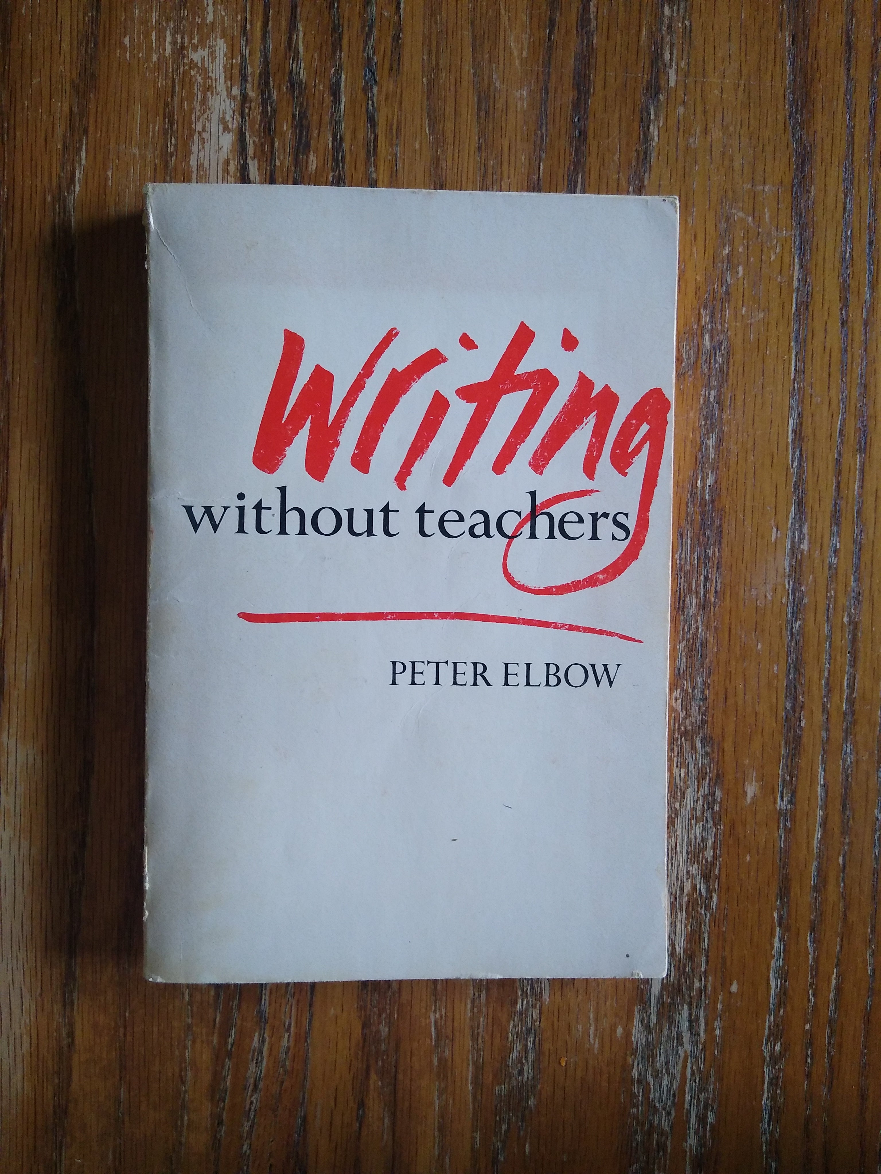 Writing Without Teachers