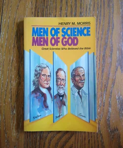⭐ Men of Science, Men of God