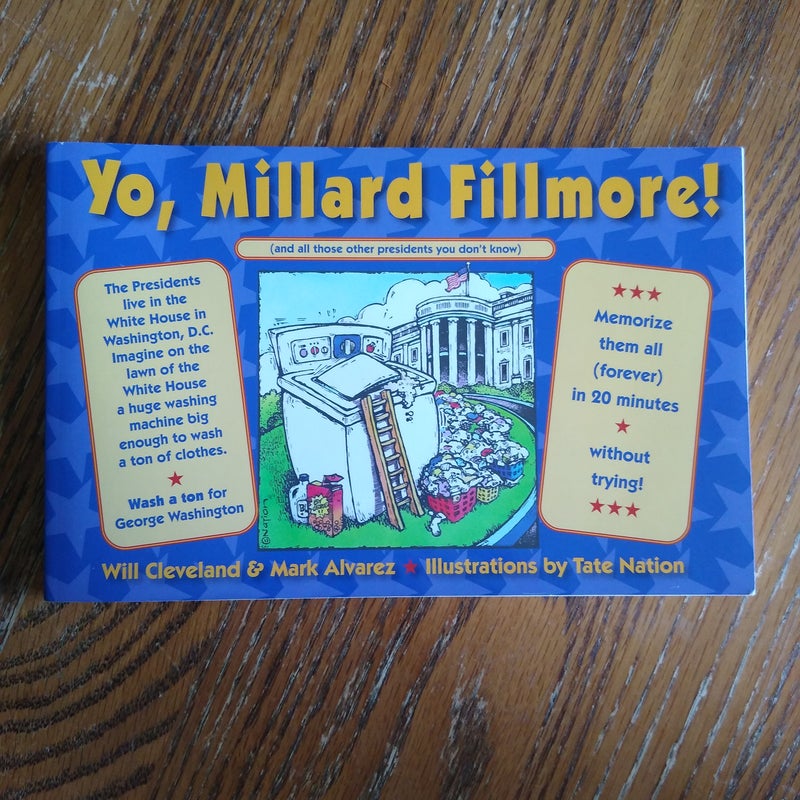 Yo, Millard Fillmore!