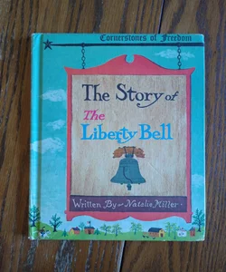 ⭐ The Story of the Liberty Bell (vintage)
