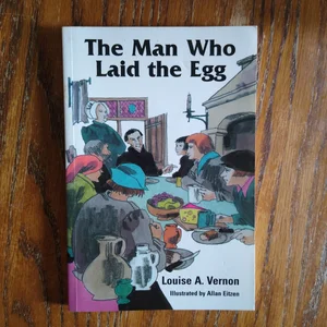 The Man Who Laid the Egg