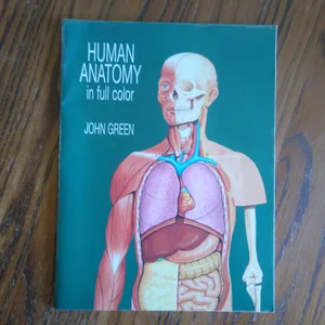 Human Anatomy in Full Color