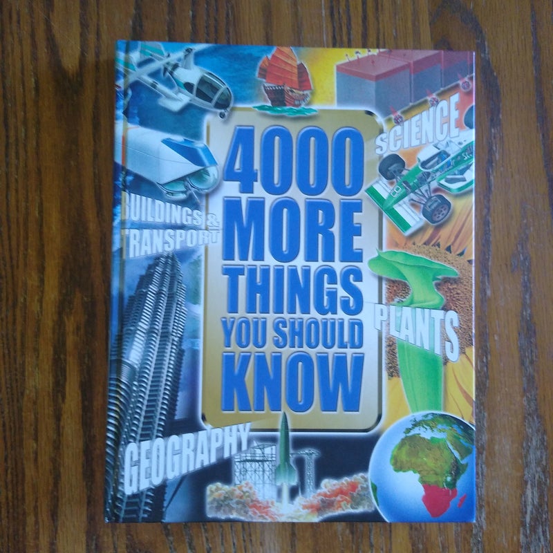 ⭐ 4000 More Things You Should Know