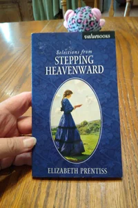 Selections from Stepping Heavenward