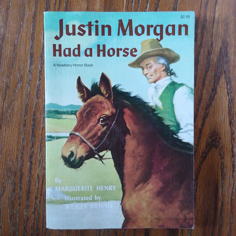 Justin Morgan Had a Horse