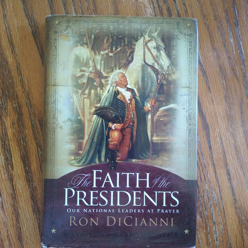 ⭐ The Faith of the Presidents