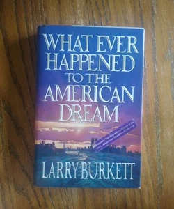 ⭐ What Ever Happened to the American Dream?