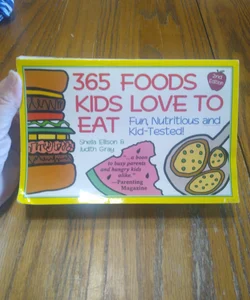 ⭐ 365 Foods Kids Love to Eat