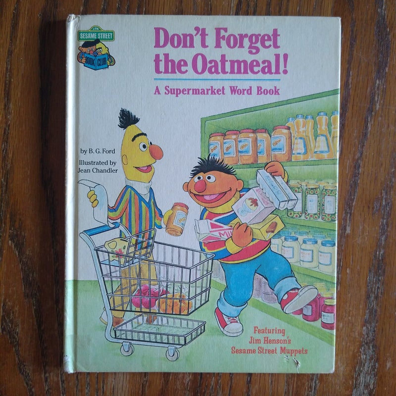 Don't Forget the Oatmeal!