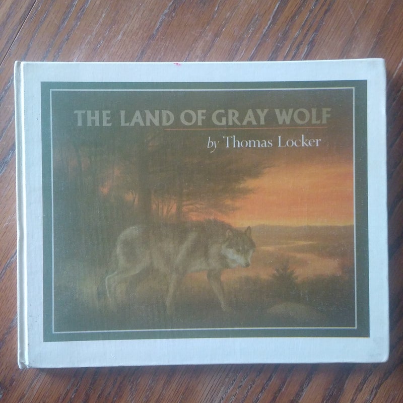 The Land of Gray Wolf