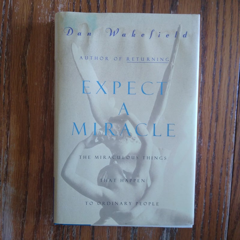 Expect A Miracle