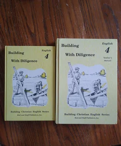 Building with Diligence