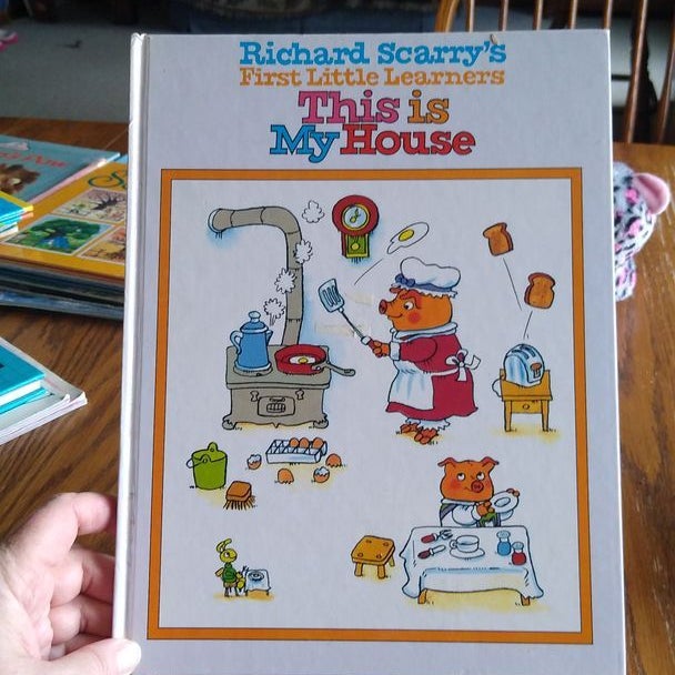 Richard Scarry's This Is My House