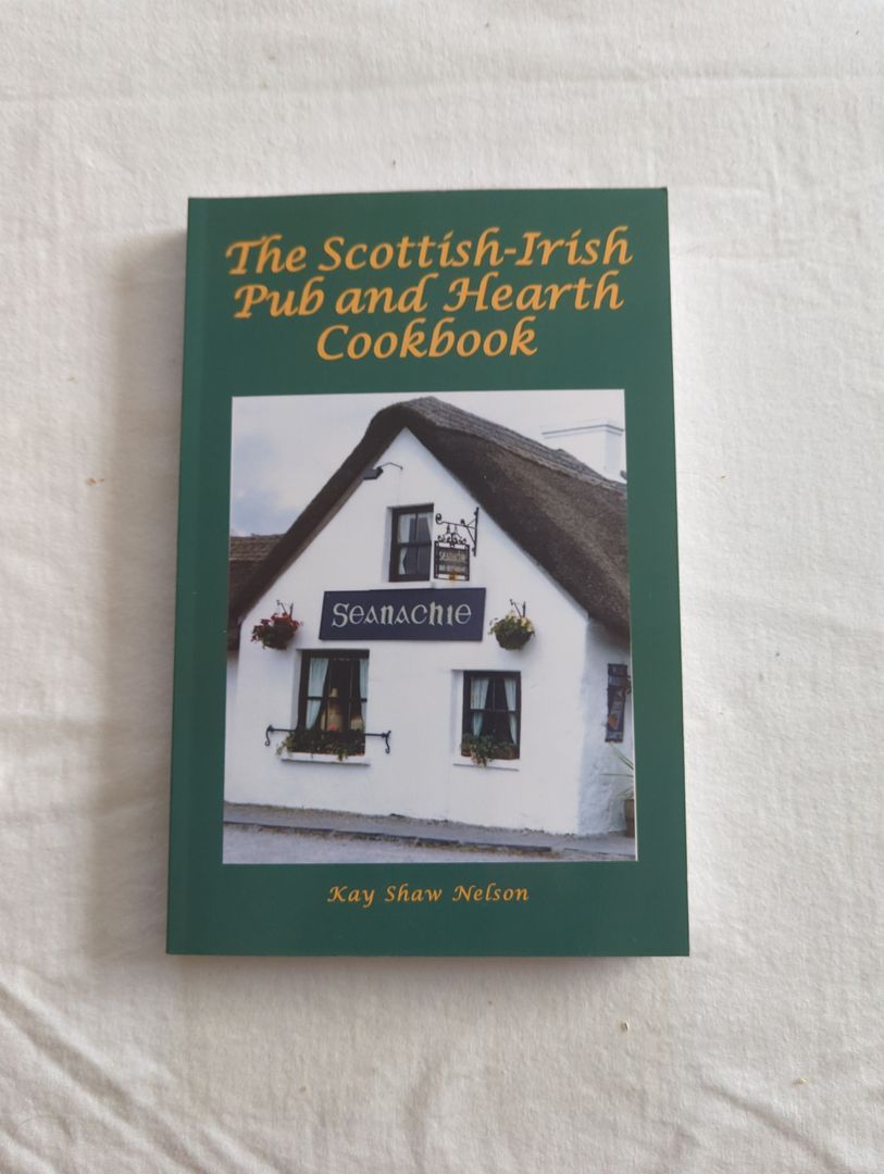 The Scottish-Irish Pub and Hearth Cookbook