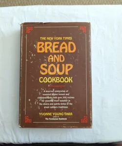 The New York Times Bread and Soup Book