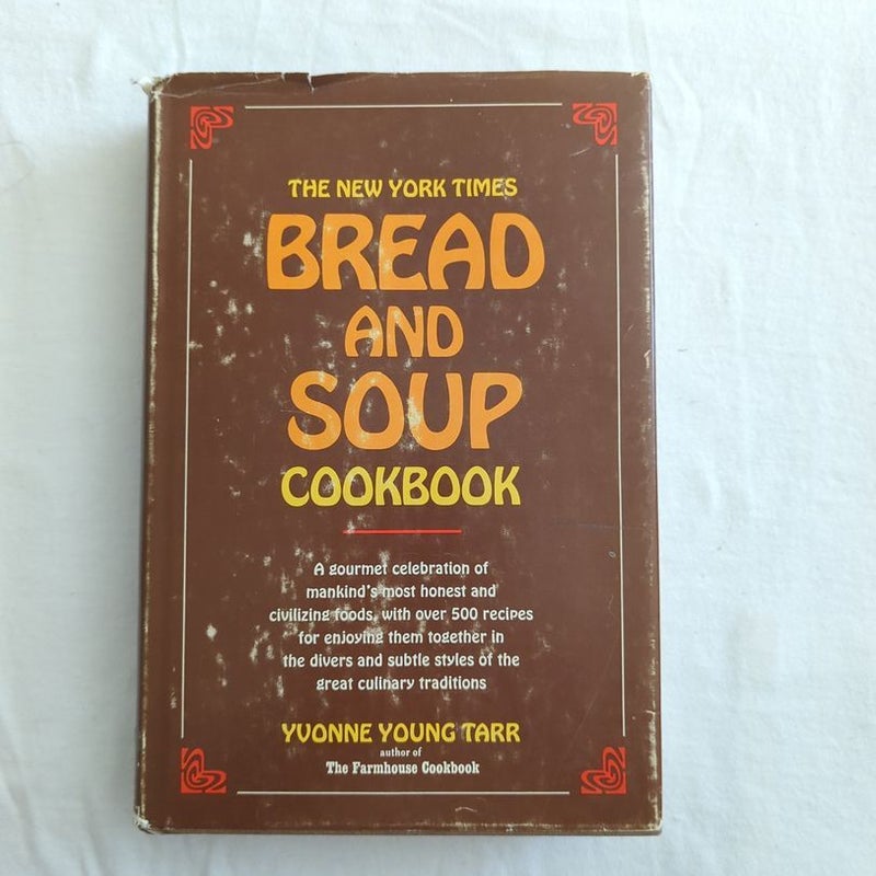 The New York Times Bread and Soup Book
