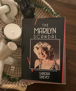 The Marilyn Scandal