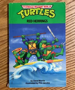 RED HERRINGS (Teenage Mutant Ninja Turtles)