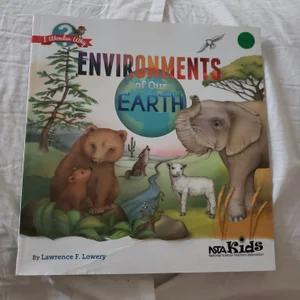 Environments of Our Earth