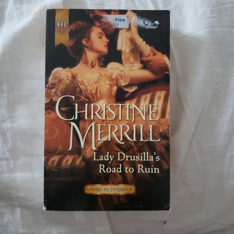 Lady Drusilla's Road to Ruin