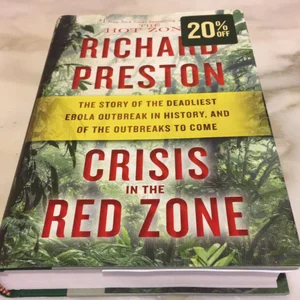 Crisis in the Red Zone
