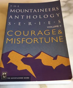 Courage and Misfortune