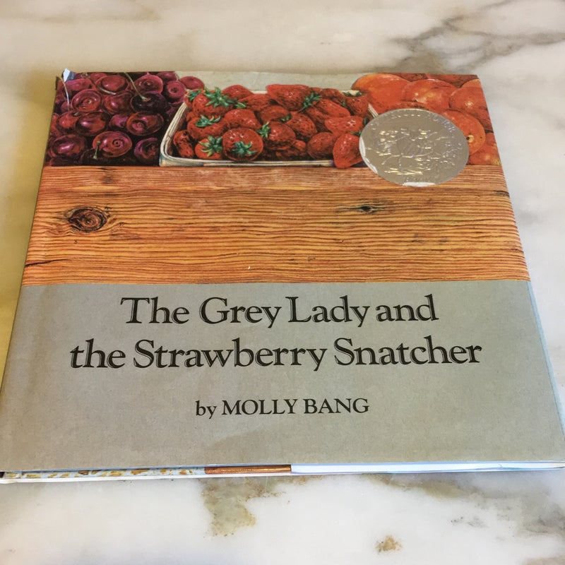 The Grey Lady and the Strawberry Snatcher