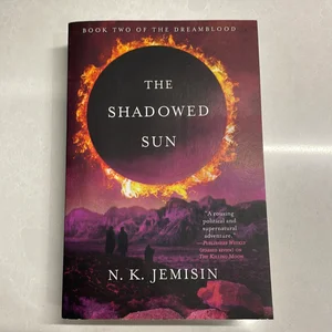 The Shadowed Sun