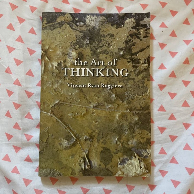 The Art of Thinking