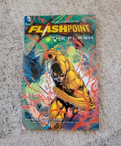 Flashpoint: the World of Flashpoint Featuring the Flash