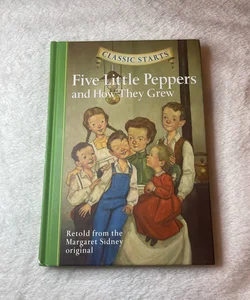 Classic Starts Five Little Peppers How T