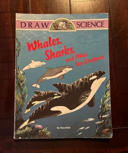 Whales, Sharks, and Other Sea Creatures