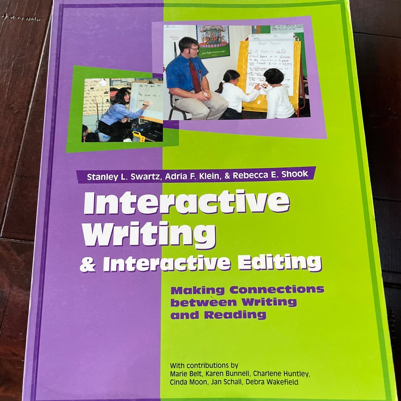 Interactive Writing & Interactive Editing 
