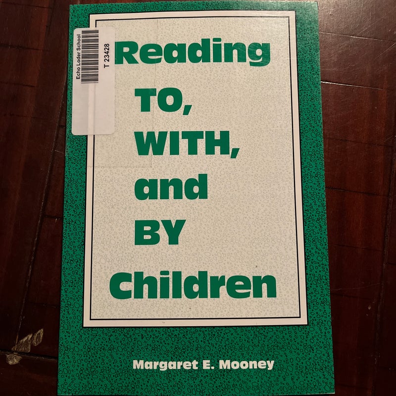 Reading to, with, and by Children