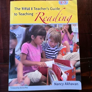 Teaching Reading in a Title I School, K-3