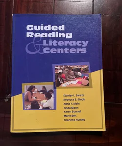 Guided Reading & Literacy Centers 