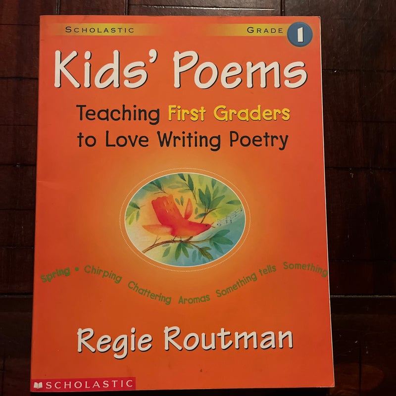 Kids' Poems, Grade 1 by Regie Routman