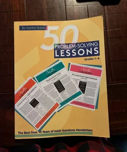50 Problem-Solving Lessons: Grades 1-6