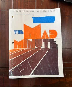 The Mad Minute: A Race to Master the Number Facts
