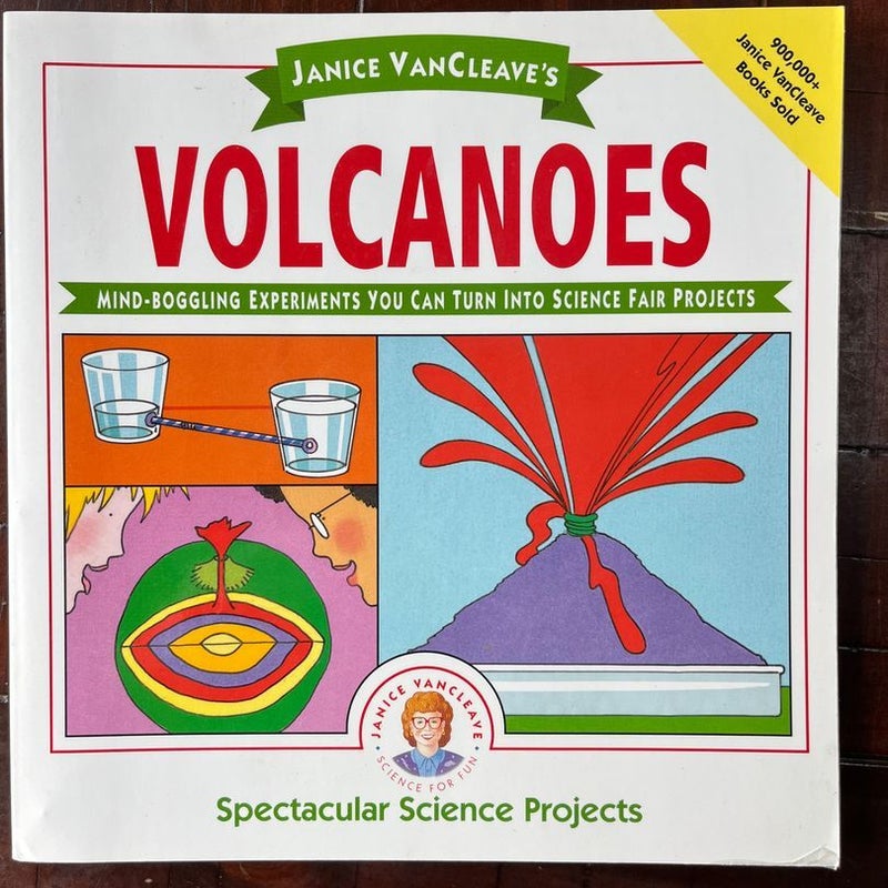 Janice VanCleave's Volcanoes