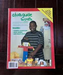 A Kid’s Guide to Crafts 