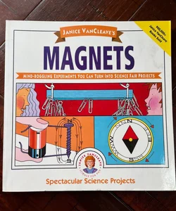 Janice VanCleave's Magnets
