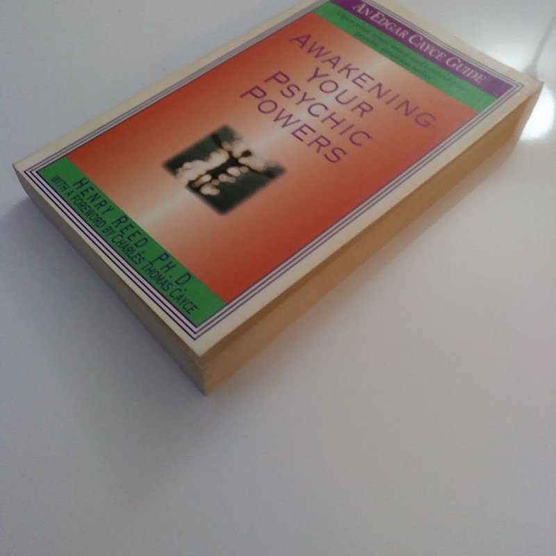 Awakening Your Psychic Powers by Henry Reed; Charles T. Cayce (Foreword ...
